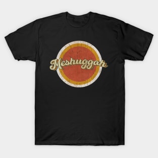 circle vintage Meshuggah T-Shirt